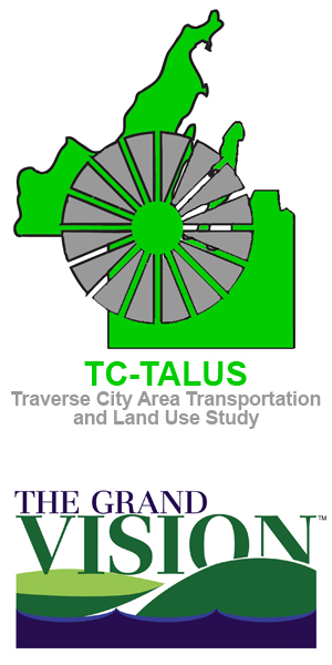 TC-TALUS: Traverse City Area Transportation and Land Use Study. The Grand Vision.