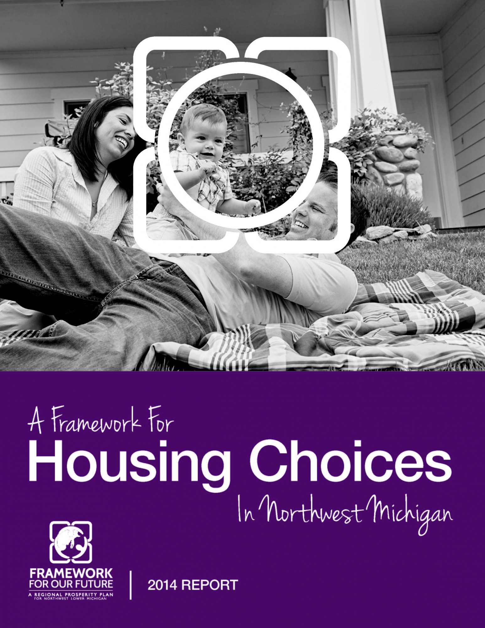 A FRAMEWORK FOR HOUSING CHOICES IN NORTHWEST MICHIGAN